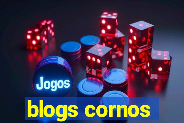 blogs cornos